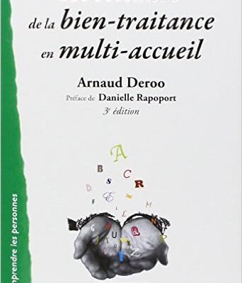 Abécédaire de la bien-traitance en multi-accueil