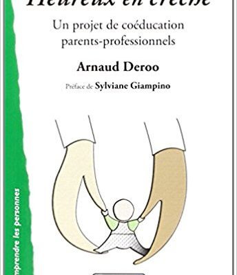 Heureux en crèche : Un projet de coéducation parents-professionnels