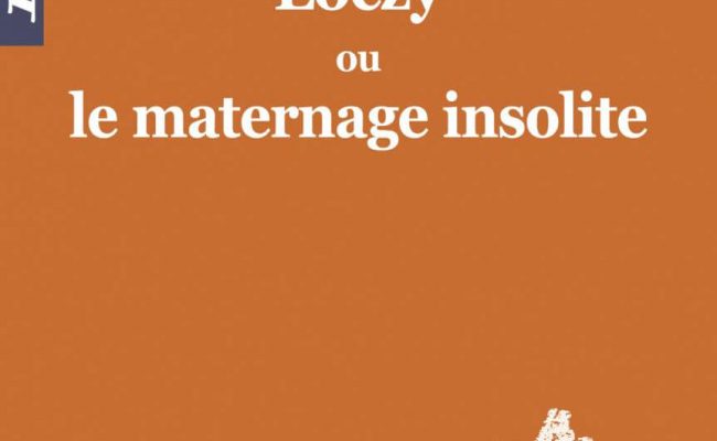 Loczy ou le maternage insolite